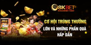 Cơ hội trúng thưởng lớn và những phần quà hấp dẫn