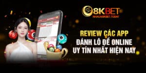 Review Top 5 App Đánh Lô Đề Online Uy Tín Nhất Hiện Nay